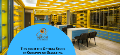 Tips from the Optical Store in Curepipe on Selecting your Eye Care Specialist.