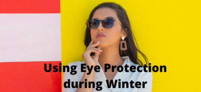 Using Eye Protection during Winter